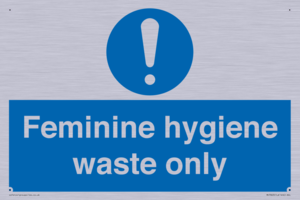 Feminine hygiene waste only